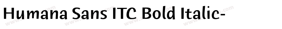 Humana Sans ITC Bold Italic字体转换